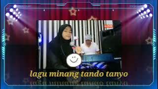 lagu minang tando tanyo cevor
