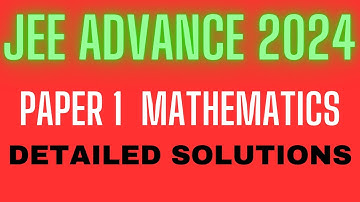 JEE Advance 2024 Paper 1 Video Solution