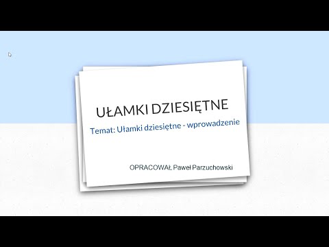 #1 - 5BC - Ułamki dziesiętne - wprowadzenie - Lekcja 1