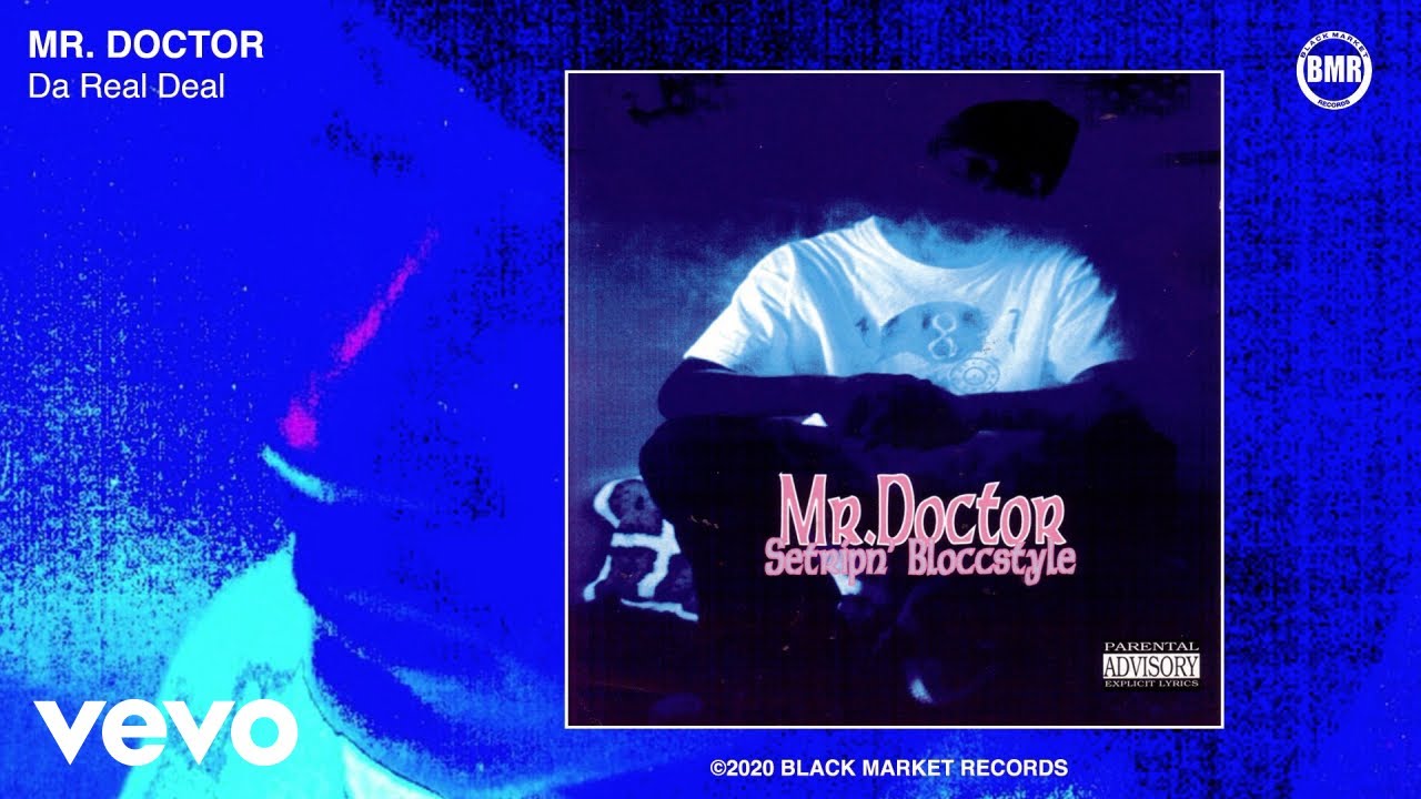 Mr Doctor - Da Real Deal (Official Audio - Explicit) Mr Doctor - Da Real Deal (Official Audio - Explicit)