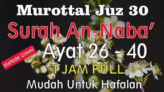 Surat An Naba Ayat 26-40  | Surat an-naba ayat 26 sampai 40
