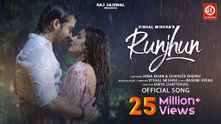 Runjhun Barsaatien Aayi Hai | Vishal Mishra | Hina Khan \u0026 Shaheer S | Rashmi Virag | Raj Jaiswal