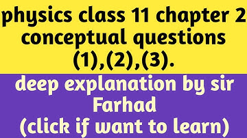 physics claas 11chapter 2 Vector and Equilibrium|conceptual questions No.1, 2, 3|Lecture (1)