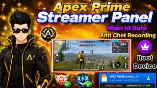 Free Fire Antiban Streamer Panel Root Device 🔥 || Apex Prime Streamer Panel Free 🌠 || Vipper Modz