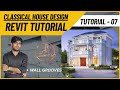 Classical House Exterior in Revit – Tutorial 07 | Revit 2025 Step-by-Step 🏛️