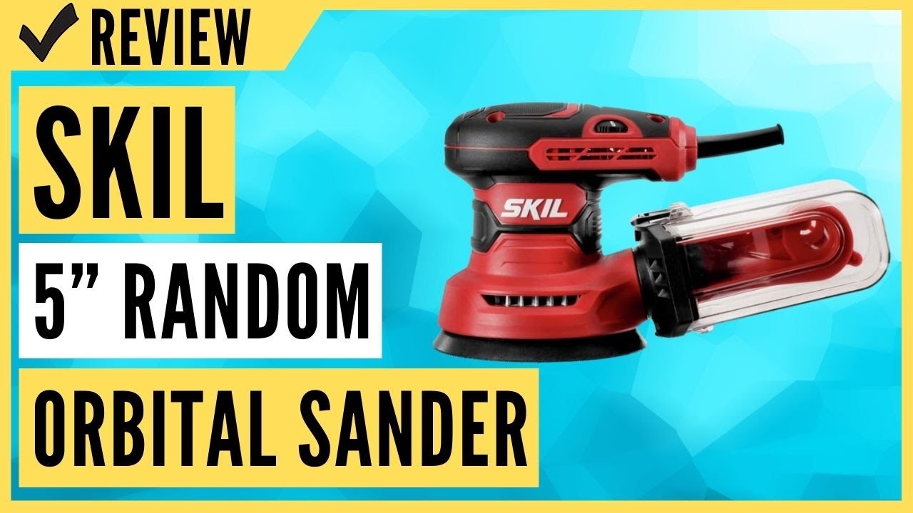 SKIL 5” Random Orbital Sander Review YouTube