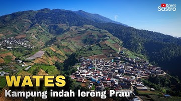 "WATES" KAMPUNG INDAH DI LERENG GUNUNG PRAU TEMANGGUNG