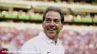 Nick Saban | The Process