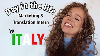 Day in the Life of a Marketing &amp; Translation Intern in Italy + Life Update | Mila Wendland