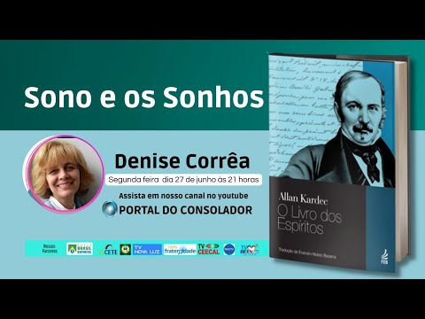 SONO E OS SONHOS - DENISE CORRÊA #espiritismo #livrodosespíritos #allankardec #denisecorrêa