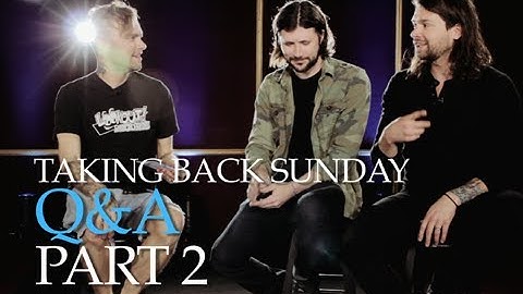 Taking Back Sunday — The PV Fan Q&A (Part 2) Hosted by the Used