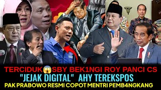 Download Lagu TERCIDUK SBY BEK1NGI ROY PANCI CS😱!? JEJAK DIGITAL AHY TEREKSPOS PK PRABOWO COPOT MENTRI PEMB4NGKANG MP3
