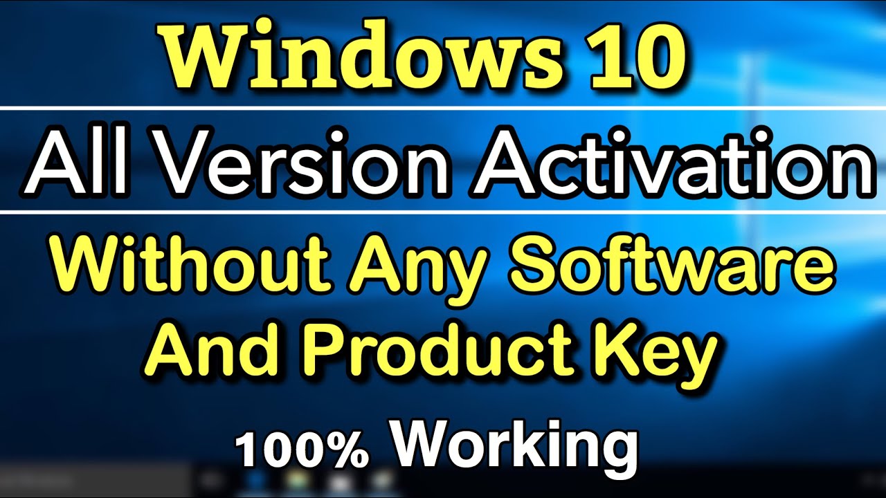 How To Activate Windows 10 Without Any Key Activate Windows 10 For