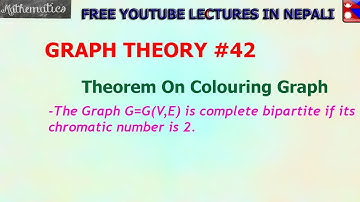 42. The graph G is complete bipartite iff its chromatic number is always 2. || GRAPH THEORY||