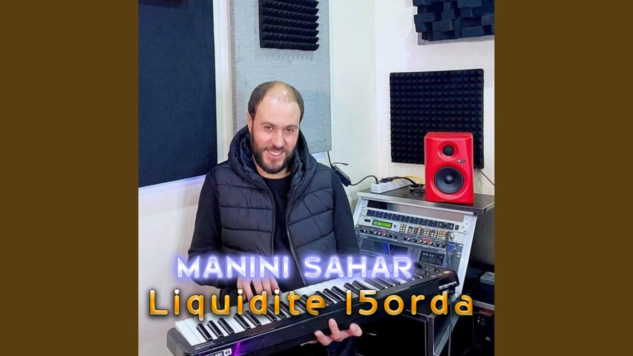 Liquidite l5orda (feat. Manini Sahar)