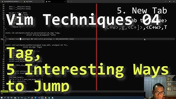 Vim Techniques 04 - Tag, 5 Interesting Ways to Jump