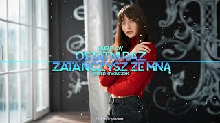 Fair Play - Ostatni Raz Zatańczysz Ze Mną Cover Krawczyk