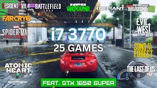 i7 3770 in 2023 - 25 Games Tested | i7 3770 + GTX 1650 SUPER Gaming