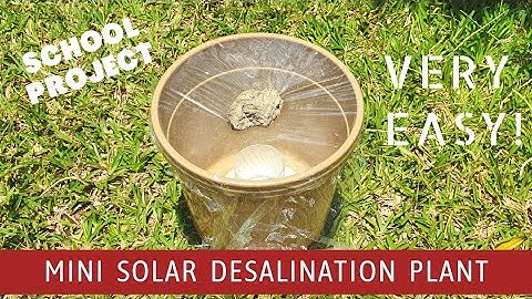 How to make a mini solar desalination plant | science project for school