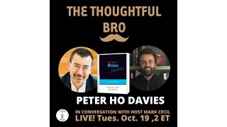 The Art Of Revision And Peter Ho Davies on Thoughtful Bro
