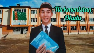 Türkmenistanda Okul Vlogum
