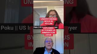 What Is “Nexus” in an Asylum Case? A Former Immigration Judge Explains