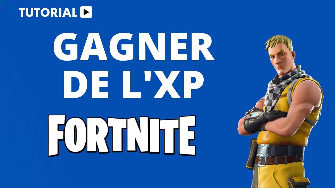 Comment avoir de l’XP sur Fortnite - YouTube