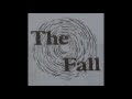 The Fall - Peel Session 1996
