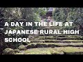 A Day In The Life At Japanese Rural High School