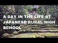 A day in the life at japanese rural high school