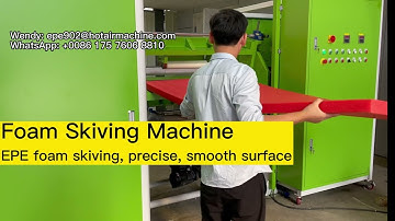Foam Skiving Machine | PE EPE XLPE EVA PU Foam Splitting Machine