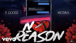 P. Goods - No Reason (feat. Mo'Diva) ft. Mo'Diva