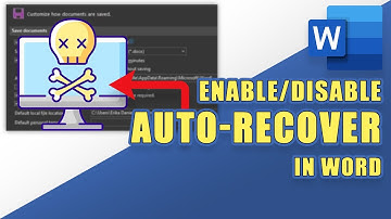 How to Enable/Disable AUTO-RECOVER Save in WORD
