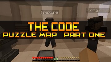 "The Code" - Minecraft Puzzle Map w/ Friends - Part 1