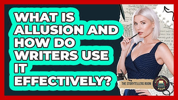 What Is Allusion And How Do Writers Use It Effectively? - The Storytellers Room