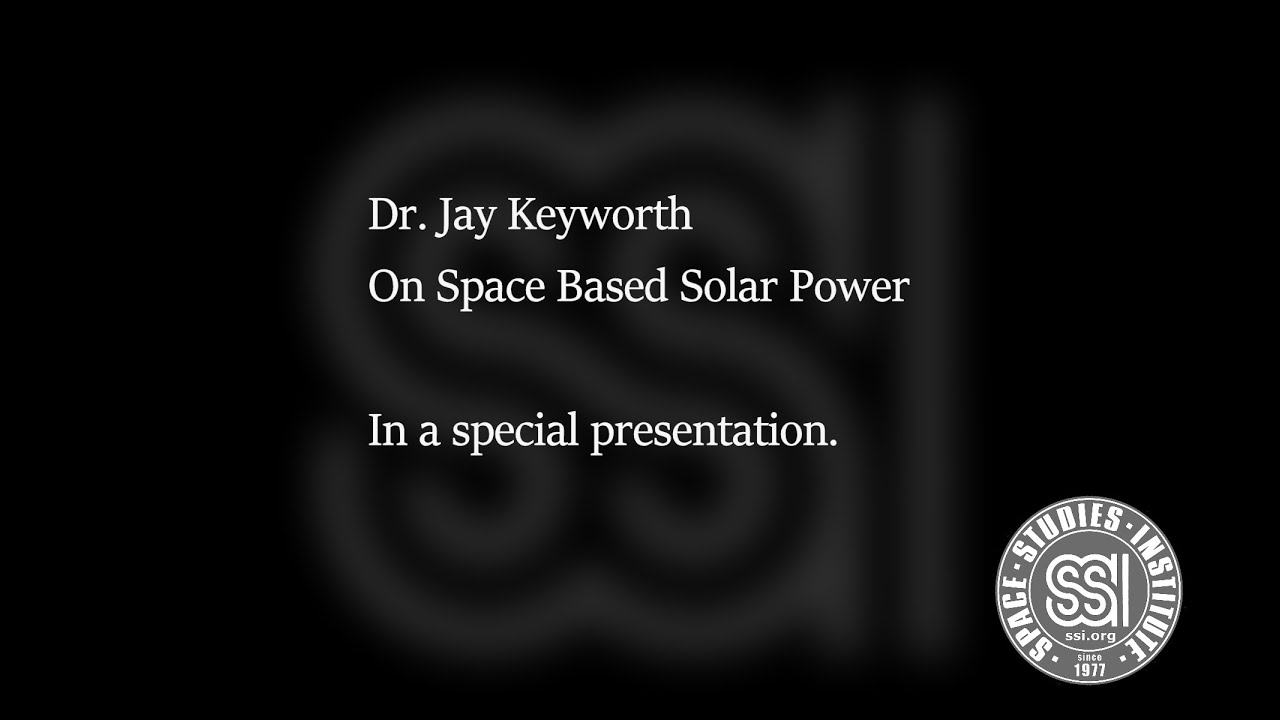 Solar Power Satellites, Mass-drivers, fusion and more… it’s a new SSI Over the Air