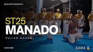 PUJIAN ROHANI - GROUP MASAMPER ST25 MANADO !!! 