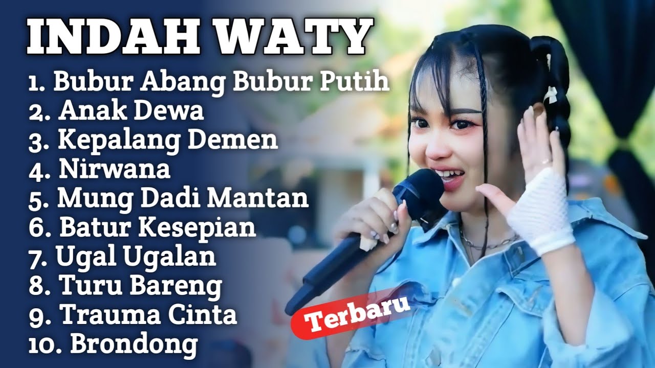 BUBUR ABANG BUBUR PUTIH INDAH WATY FULL ALBUM TERBARU ‼️ Anak dewa - Nirwana indah waty
