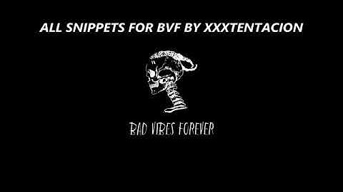 LATEST BAD VIBES FOREVER SNIPPETS