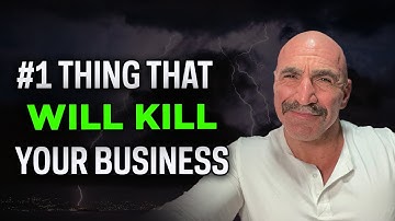 What is the NUMBER 1 Thing That Could KILL Your Business?