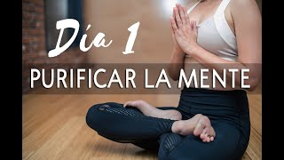 DÍA 1  PURIFICAR LA MENTE | MEDITACIÓN GUIADA | RELAJAR TU MENTE | EASY ZEN