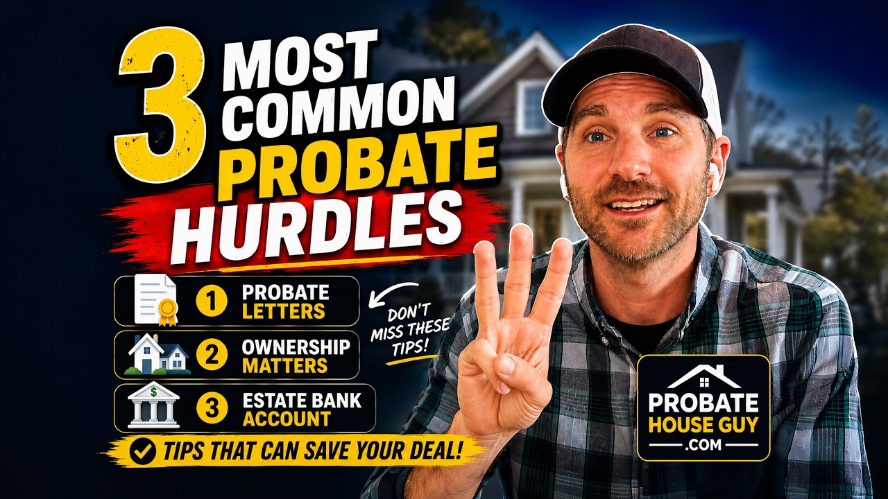 3 Common Probate Hurdles