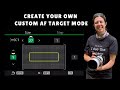 Create your own Custom AF Target Mode