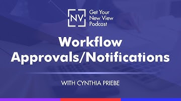Workflow Approvals/Notifications with Cynthia Priebe