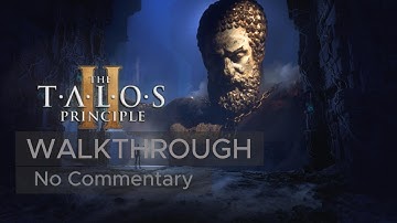 The Talos Principle 2 Ep9 | 