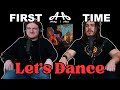 Lets dance  david bowie  andy  alex first time reaction