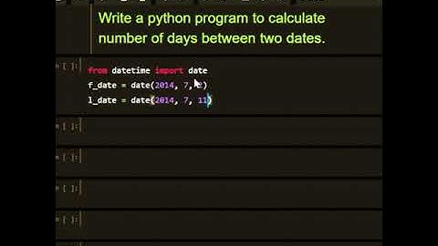##Python Program to calculate number of days between two dates #beginners #35