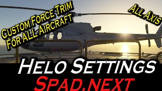 Microsoft Flight Simulator 2024 Helicopter Controls and CUSTOM Force Trim | SPADNext
