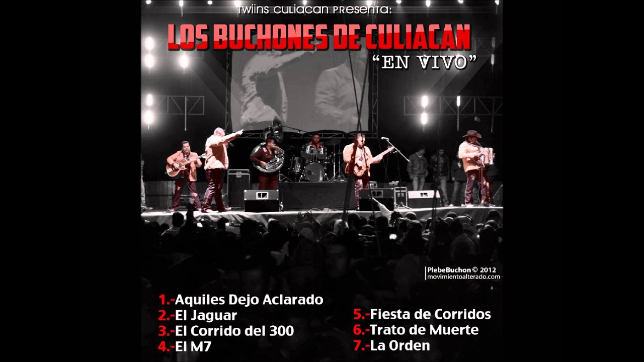 Los Buchones De Culiacan El M7 En Vivo Youtube