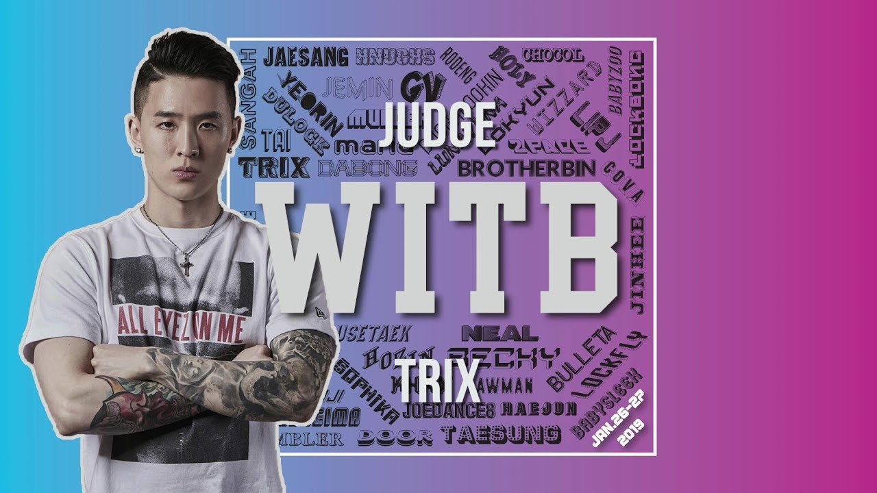 TRIX｜Judge @ WITB 2019｜LB-PIX